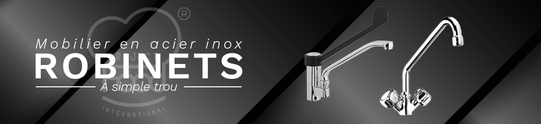 ROBINETS À SIMPLE TROU
