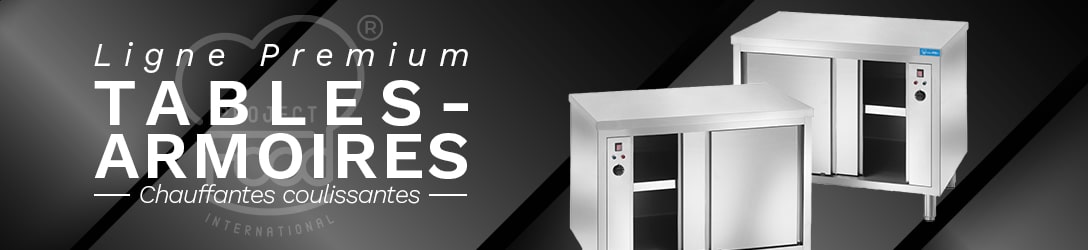 TABLES-ARMOIRES CHAUFFANTES PASSANTES