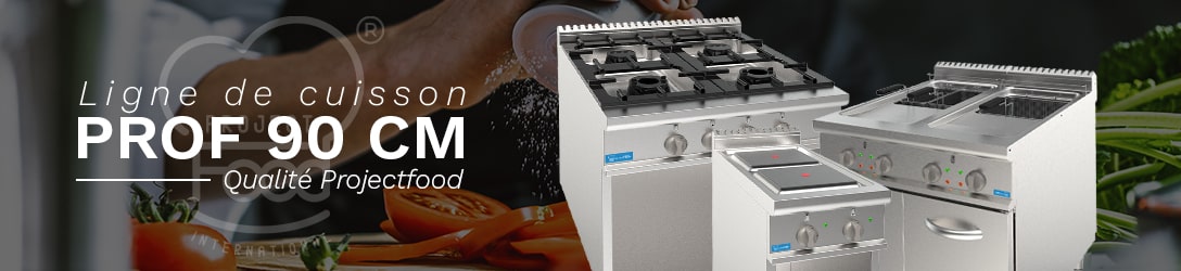 LIGNE CUISSON PROFESSIONNELLE SUR MODÈLE PROFONDEUR 90 cm