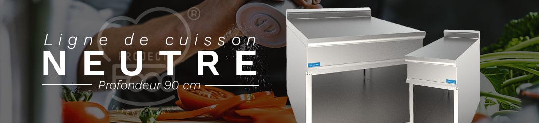 ÉLEMÈNTS NEUTRES SUR MEUBLE- PROFONDEUR 90 cm