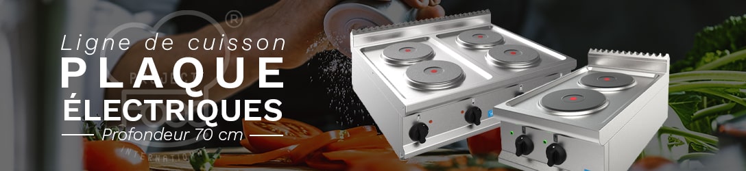 PLAQUES ÉLECTRIQUES DE TABLE PROFONDEUR 70 cm