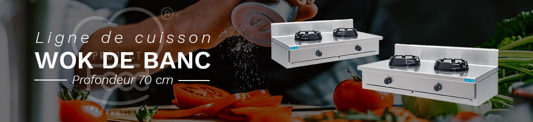 WOK DE BANC PROFONDEUR 70 cm